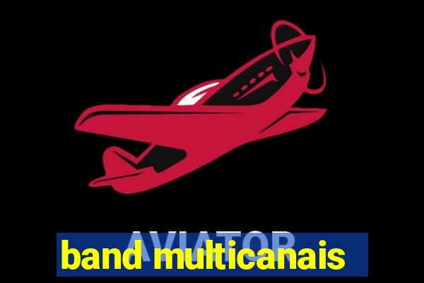 band multicanais